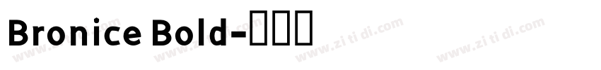 Bronice Bold字体转换